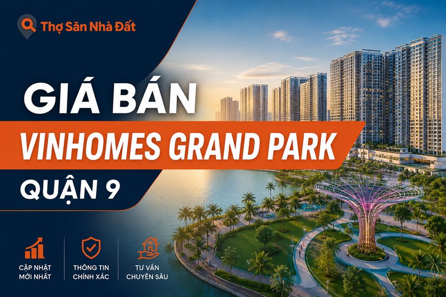 Giá bán Vinhomes Grand Park Quận 9