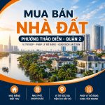 Mua bán nhà đất phường Thảo Điền
